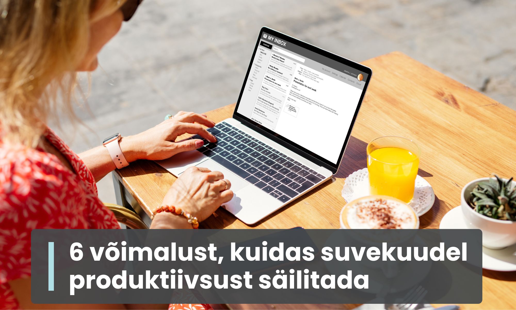 kuidas suvel produktiivsust säilitada